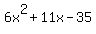+6x%5E2+%2B+11x+-+35+