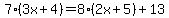 +7%283x%2B4%29+=+8%282x+%2B+5%29+%2B+13