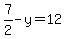 +7%2F2+-y+=+12+