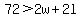 +72+%3E+2w+%2B+2l