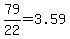 +79%2F22+=+3.59
