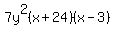 +7y%5E2%28x%2B24%29%28x-3%29+