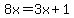 +8x++=+3x+%2B+1