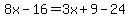 +8x+-+16+=+3x+%2B+9+-24+