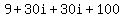+9+%2B+30i+%2B+30i+%2B+100+