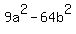 +9a%5E2-64b%5E2+