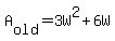  A[old]= 3W^2 + 6W 