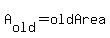  A[old] = old Area 