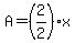 +A+=+%282%2F2%29%2Ax+