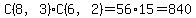 +C%288%2C3%29C%286%2C2%29=+56%2A15+=+840