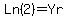 +Ln%282%29+=+Yr+