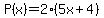 +P%28x%29+=+2+%28+5x+%2B+4+%29+