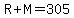 +R+%2B+M+=+305+