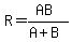 +R+=+%28AB%29%2F%28A%2BB%29+