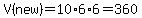 +V%28new%29+=+10+%2A+6+%2A+6+=+360+
