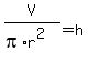 +V%2F%28pi%2Ar%5E2%29+=+h+