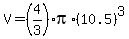 +V+=+%284%2F3%29%2Api%2A%2810.5%29%5E3