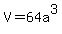 +V+=+64a%5E3+