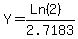 +Y+=+%28Ln%282%29%29%2F2.7183+