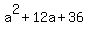 +a%5E2++%2B+12a+%2B+36