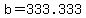 +b+=+333.333+