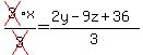 cross (3)x/cross(3) = (2y - 9z + 36)/3