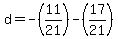 +d+=+-%2811%2F21%29-%2817%2F21%29+