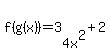 +f%28g%28x%29%29+=+3%5B4x%5E2%5D+%2B+2+