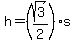 +h+=+%28sqrt%283%29%2F2%29+s+
