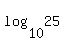 +log%28+10%2C+25+%29+