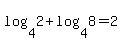 +log%284%2C2%29%2Blog%284%2C8%29=2+