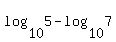 +log+%28+10%2C5+%29+-+log+%28+10%2C7%29+