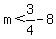 +m+%3C+3%2F4+-+8+