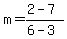 +m+=+%282-7%29%2F%286-3%29+