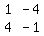 +matrix%282%2C2%2C%0D%0A1%2C-4%2C%0D%0A4%2C-1%29+