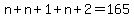 +n+%2B+n+%2B+1+%2B+n+%2B+2+=+165+