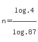 +n+=+log%28.4%29%2Flog%28.87%29+