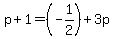+p+%2B+1+=+%28-1%2F2%29+%2B+3p+