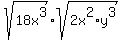 +sqrt%28+18x%5E3+%29+%2A+sqrt%28+2x%5E2%2Ay%5E3+%29+