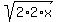 +sqrt%28+2%2A2%2Ax+%29+