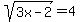 +sqrt%283x-2%29+=+4+