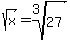 +sqrt%28x%29+=+root%283%2C+27%29+