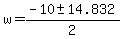 +w+=+%28-10+%2B-+14.832%29%2F2+