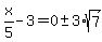 +x%2F5+-+3+=+0+%2B-+3+%2A+sqrt%287%29