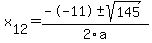 +x%5B12%5D+=+%28--11%2B-sqrt%28+145+%29%29%2F2%5Ca