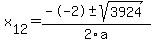 +x%5B12%5D+=+%28--2%2B-sqrt%28+3924+%29%29%2F2%5Ca