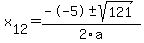 +x%5B12%5D+=+%28--5%2B-sqrt%28+121+%29%29%2F2%5Ca