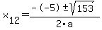 +x%5B12%5D+=+%28--5%2B-sqrt%28+153+%29%29%2F2%5Ca