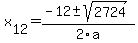 +x%5B12%5D+=+%28-12%2B-sqrt%28+2724+%29%29%2F2%5Ca