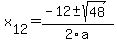 +x%5B12%5D+=+%28-12%2B-sqrt%28+48+%29%29%2F2%5Ca